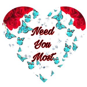 Need You Most (feat. Day Kyoto) (Explicit)