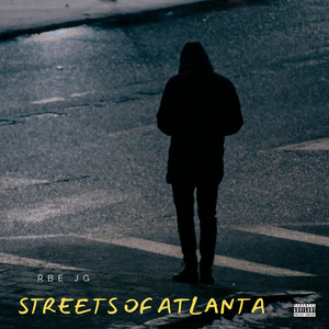 Streets Of Atlanta (Explicit)