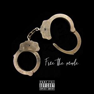 Free The People (Explicit)