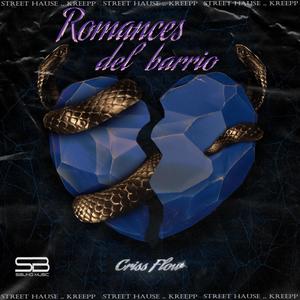 Romances Del Barrio (Explicit)