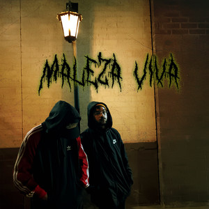 Maleza Viva (Explicit)