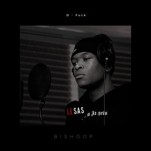 ****(feat. Bishoop) (Explicit)