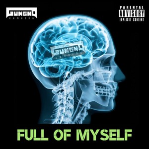 Full of Myself (Explicit)