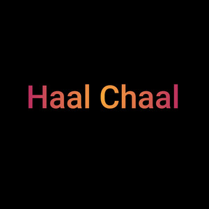 Haal Chaal
