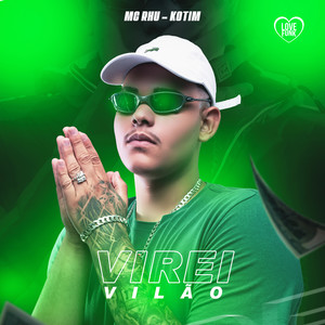 Virei Vilão (Explicit)