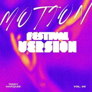 Motion (Festival Version)