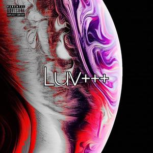 Luv+++ (Explicit)