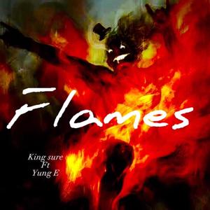 Flames (Explicit)