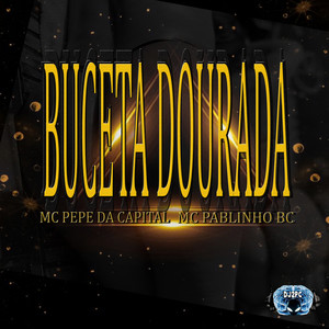 Buceta Dourada (Explicit)