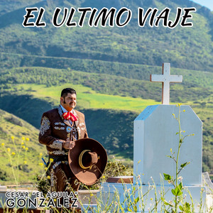 El Ultimo Viaje