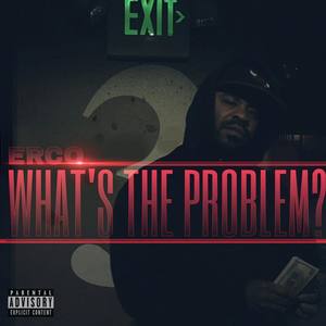 What's The Problem? (Explicit)