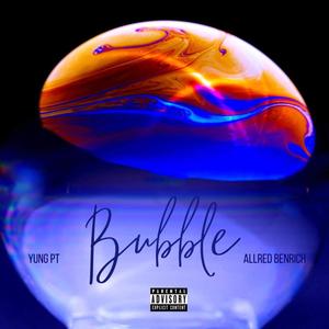 Bubble (Explicit)