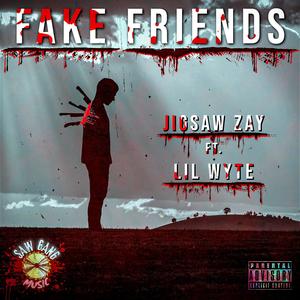 Fake Friends (feat. Lil Wyte) (Explicit)