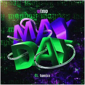 MayDay (feat. Vino) [Explicit]