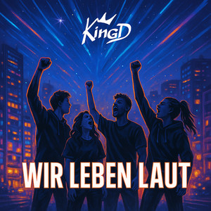 Wir Leben Laut (Explicit)
