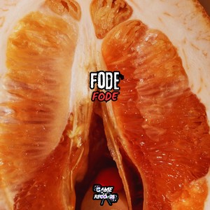 Fode Fode (Explicit)