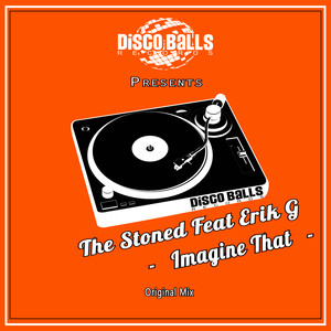 Imagine That (Original Mix)