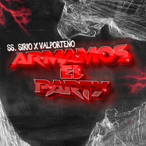 Armamos el Party (Explicit)