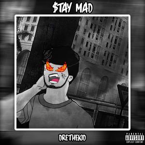 $tay Mad (Explicit)