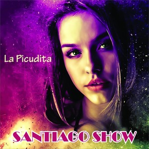 Santiago Show - la Picudita