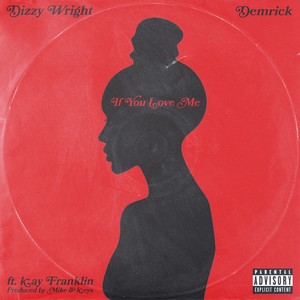 If You Love Me (feat. Kay Franklin) [Explicit]