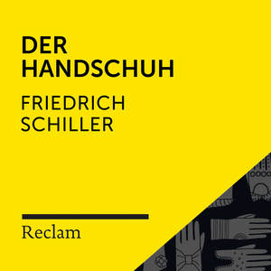 Schiller: Der Handschuh (Reclam Hörbuch)