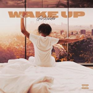 Wake up (Explicit)