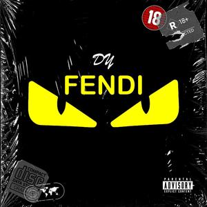 Fendi (Explicit)