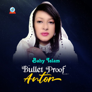 Bullet Proof Antor