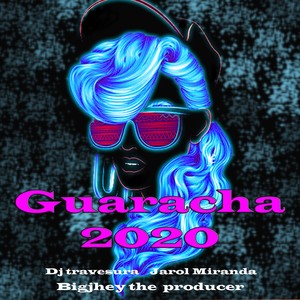 Guaracha 2020