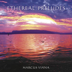 Ethereal Preludes