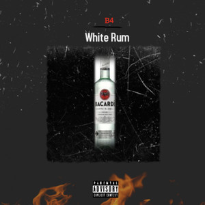 White Rum (Explicit)