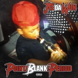 Point Blank Period (Explicit)
