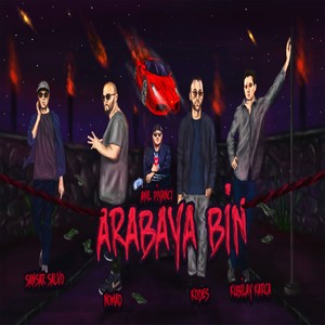 Arabaya Bin (Explicit)