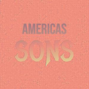 Americas Sons