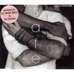 Jimmy Somerville - Safe & Sound (Todd Terry Acapella)