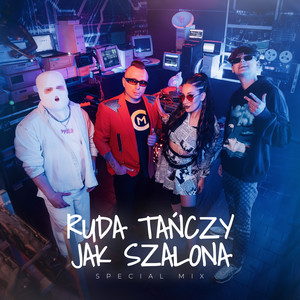 Ruda Tańczy Jak Szalona (Special Mix)
