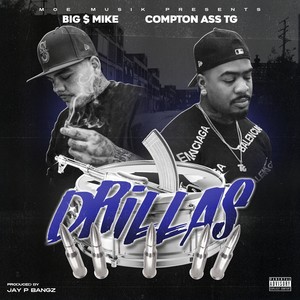 Drillas (feat. Compton Ass TG) [Explicit]