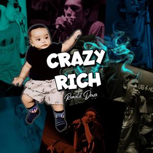 Crazy Rich (Explicit)