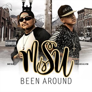 Been Around (Explicit)