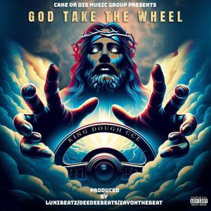 God Take The Wheel (feat. Octavia) (Explicit)