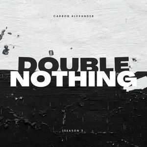 Double or Nothing (Explicit)