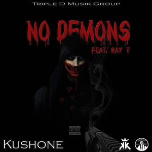 No Demons (feat. Ray T) [Explicit]