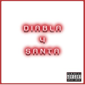 Diabla Y Santa (Explicit)