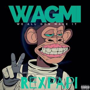 W.A.G.M.I (Deluxe) [Explicit]