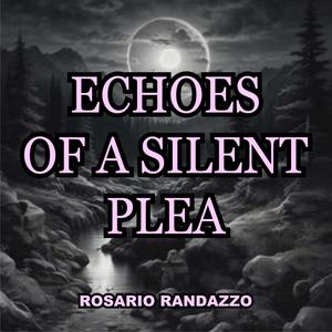 echoes of a silent plea