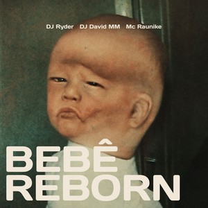 Bebê Reborn (Explicit)