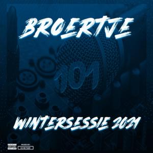 Broertje Wintersessie 2021 (Explicit)