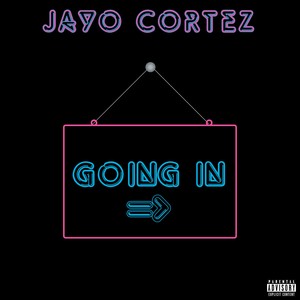 Going In (Explicit)