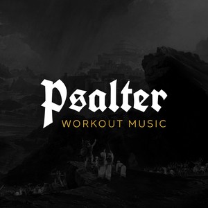 Psalter: Workout Music